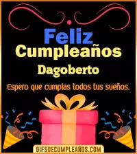 GIF Mensaje de cumpleaños Dagoberto